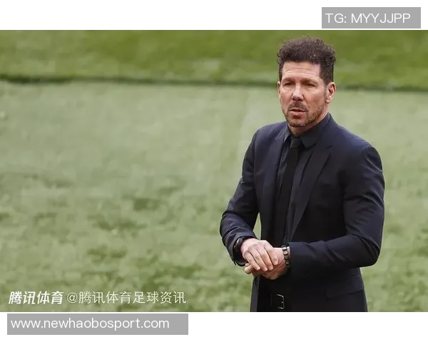 西蒙尼与阿尔瓦雷斯携手共进信任无间共同追逐冠军梦想